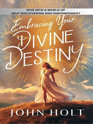 cover image of EMBRACING YOUR DIVINE DESTINY
